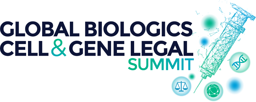 Global Biologics, Cell and Gene Legal Summit